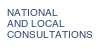 National and Local Consultations